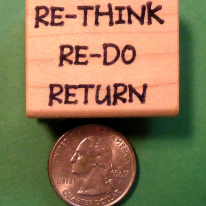 Re-think/Re-do/Return